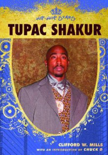 Tupac Shakur - Clifford W. Mills, Chuck D