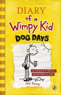 Dog Days (Diary of a Wimpy Kid) - Jeff Kinney