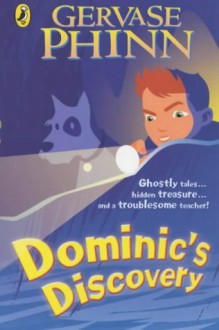 Dominic's Discovery - Gervase Phinn