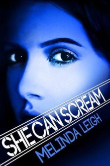 She Can Scream - Melinda Leigh