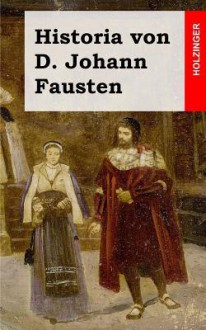 Historia Von D. Johann Fausten - Anonym