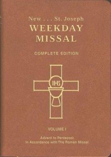 Saint Joseph Weekday Missal (Vol. I/Advent to Pentecost) - Catholic Book Publishing Corp.