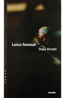 Leica format - Daša Drndić