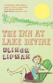 The Inn At Lake Devine - Elinor Lipman