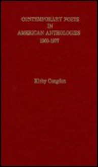 Contemporary Poets in American Anthologies, 1960-1977 - Kirby Congdon