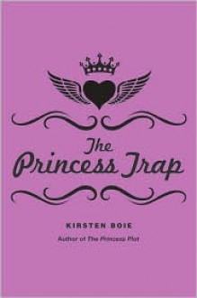 The Princess Trap - Kirsten Boie