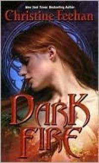 Dark Fire (Carpathians, #6) - Christine Feehan