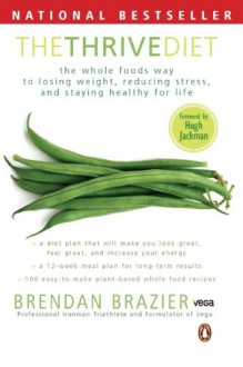 Thrive Diet - Brendan Brazier