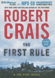 The First Rule - Robert Crais