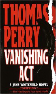 Vanishing Act - Thomas Perry