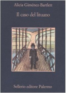 Il caso del lituano - Alicia Giménez Bartlett, Maria Nicola