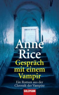 Gespräch mit einem Vampir (Taschenbuch) - Anne Rice