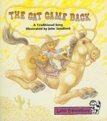 The Cat Came Back: A Traditional Song - John Sandford