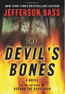 The Devil's Bones - Jefferson Bass