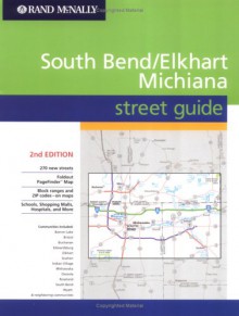 South Bend/Elkhart, Michiana Street Guide - Rand McNally