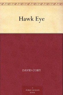 Hawk Eye - David Cory