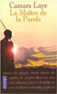 Maître de la parole (Poche) - Camara Laye