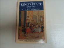 The King's Peace, 1637-1641 (The Great Rebellion) - Cicely Veronica Wedgwood