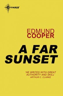 A Far Sunset - Edmund Cooper