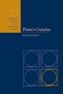 Plato's Cratylus - David Sedley