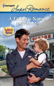 A Father's Name - Holly Jacobs