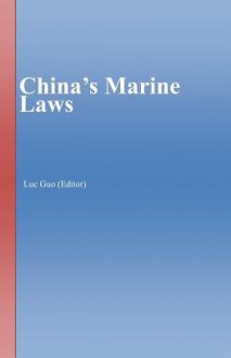 China's Marine Laws - National People's Congress, Luc Guo