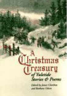 A Christmas Treasury of Yuletide Stories and Poems - James Charlton