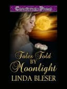 Tales Told By Moonlight - Linda Bleser