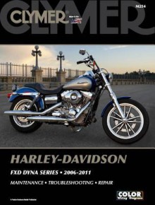 Clymer Harley Davidson FXD Dyna Series 2006-2011 (Clymer Motorcycle Repair) (Clymer Manuals: Motorcycle Repair) - Ed Scott