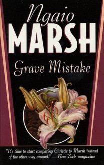 Grave Mistake - Ngaio Marsh