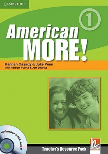 American More! Level 1 Teacher's Resource Pack with Testbuilder CD-ROM - Hannah Cassidy, Herbert Puchta, Jeff Stranks, Günter Gerngross, Christian Holzmann, Peter Lewis-Jones