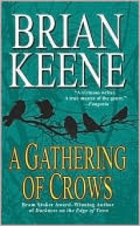 A Gathering of Crows - Brian Keene