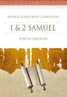 1 & 2 Samuel [With CDROM] (Smyth & Helwys Bible Commentary) - Tony W. Cartledge