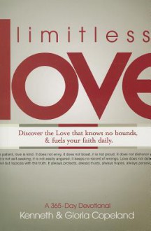 Limitless Love: A 365-Day Devotional - Kenneth Copeland, Gloria Copeland