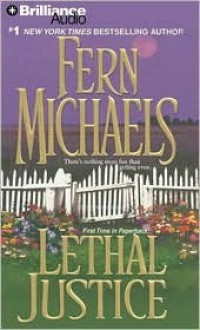 Lethal Justice - Fern Michaels