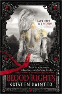 Blood Rights - Kristen Painter