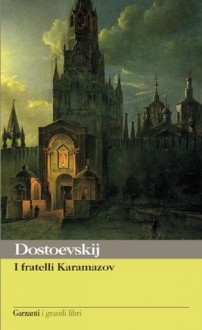 I fratelli Karamazov - Fyodor Dostoyevsky, Maria Rosaria Fasanelli