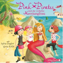 Pink Pirates, Band 2: Pink Pirates und die verliebte Meerjungfrau - 