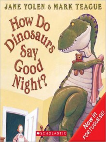 How Do Dinosaurs Say Good Night?: Now in Portuguese (MP3 Book) - Jane Yolen, Laura Termini