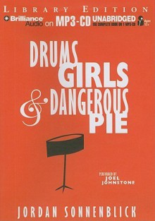 Drums, Girls & Dangerous Pie - Jordan Sonnenblick