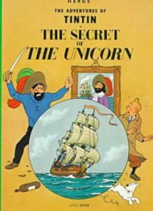 Secret Of The Unicorn (Adventures Of Tintin) - Hergé