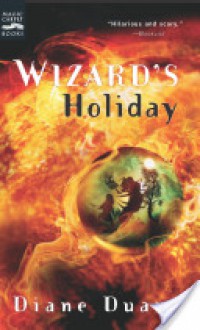 Wizard's Holiday: The Seventh Book in the Young Wizards Series - Diane Duane