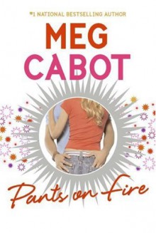 Pants on Fire - Meg Cabot