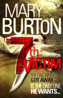 The 7th Victim - Mary Burton