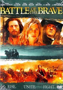 Battle of the Brave - Jean Beaudin, Jason Isaacs, Noemie Godin-Vigneau