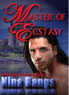 Master of Ecstasy - Nina Bangs