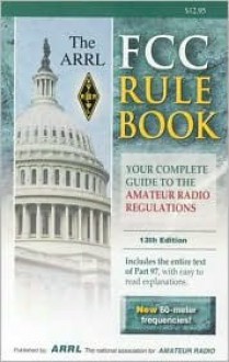 ARRL's FCC Rule Book - American Radio Relay League