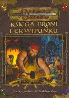 Księga broni i ekwipunku - praca zbiorowa, Eric Cagle