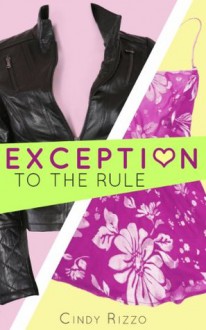 Exception to the Rule - Cindy Rizzo