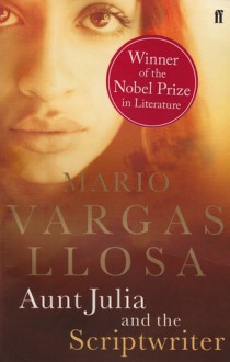 Aunt Julia and the Scriptwriter - Mario Vargas Llosa, Helen Lane